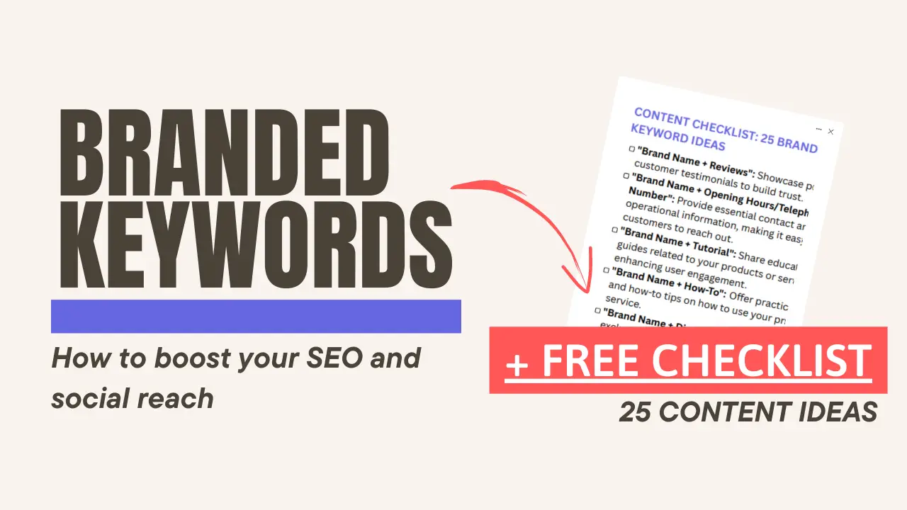 Branded Keywords free content ideas checklist and guide