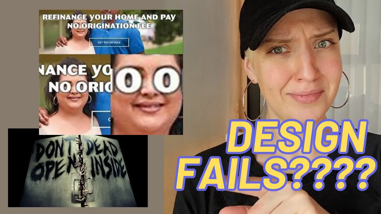 Picture of Katt Wagner pointing to 2 design fail memes with text that says "Design Fails????"