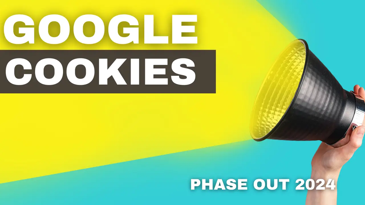 Thumbnail that says Google Cookies Phase Out 2024
